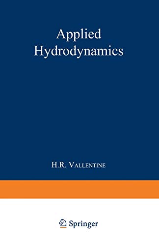 applied hydrodynamics 1st edition h. r. vallentine 1489962700, 9781489962706