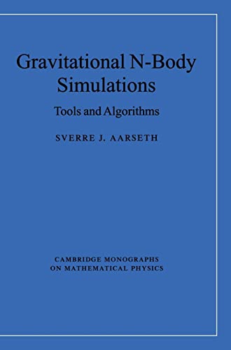 gravitational n body simulations  tools and algorithms 1st edition sverre j. aarseth 0521432723, 9780521432726