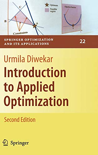 introduction to applied optimization 2nd edition urmila diwekar 0387766340, 9780387766348