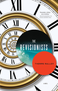 the revisionists  thomas mullen 0316176729, 0316193321, 9780316176729, 9780316193320