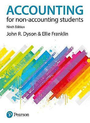 accounting for non accounting students 9th edition ellie franklin, john dyson 1849698724, 978-1849698726