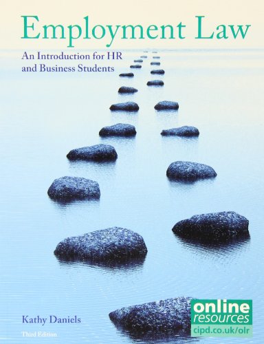 employment law an introduction for hr and business students 3rd edition kathy daniels 1843983044,