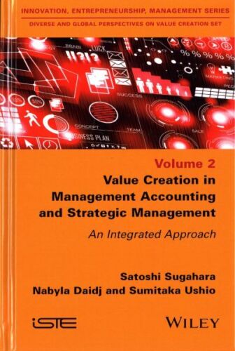 value creation in management accounting and strategic management an integrated approach volume 2 1st edition