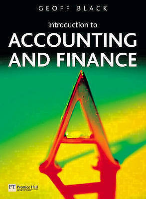 introduction to accounting and finance 2nd edition geoff black 9780273688709, 0273688707