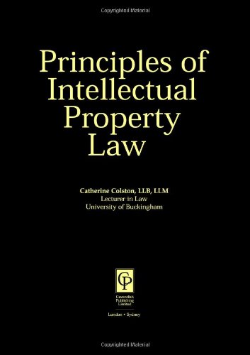 principles of intellectual property law 1st edition catherine colston , richard kidner , phillip kenny ,