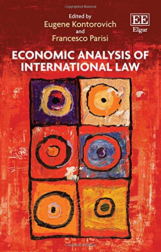economic analysis of international law 1st edition eugene kontorovich , francesco parisi 085793015x,