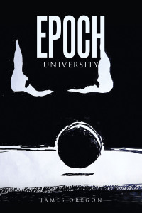 epoch university 1st edition james oregon b0cf9c9qb2, 9798823012331, 9798823012324