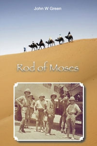 rod of moses 1st edition john w green 1911105043, 1911105051, 9781911105046, 9781911105053