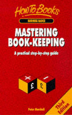 mastering book keeping a practical step by step guide 3rd edition dr. peter marshall 9781857034226, 1857034228