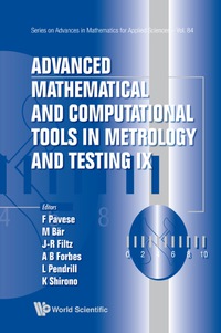 advanced mathematical and computational tools in metrology and testing ix 1st edition f pavese , a b forbes ,