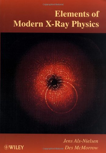 elements of modern x ray physics 1st edition jens als nielsen, des mcmorrow 0471498580, 9780471498582