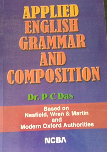 applied english grammar and composition 1st edition p. c. das 8173815429, 9788173815423