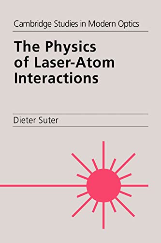 the physics of laser atom interactions 1st edition dieter suter 0521017912, 9780521017916