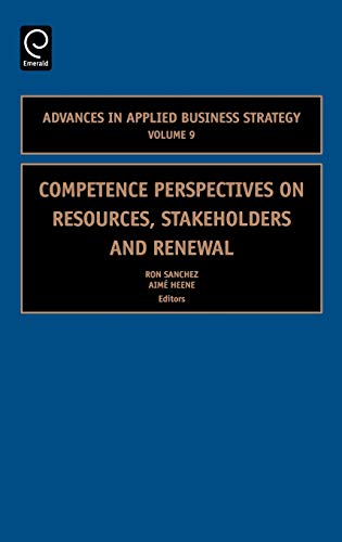 competence perspectives on resources stakeholders and renewal 1st edition ron sanchez, aimé heene