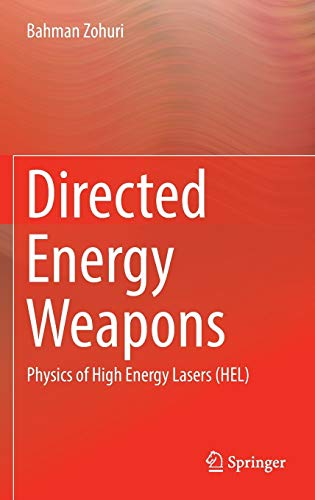 directed energy weapons physics of high energy lasers hel 1st edition bahman zohuri 331931288x, 9783319312880