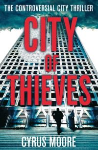 city of thieves  cyrus moore 074811193x, 9780748111930