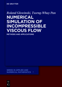 numerical simulation of incompressible viscous flow methods and applications 1st edition roland glowinski,
