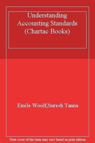 understanding accounting standards chartac books 1st edition emile woolf, suresh tanna 9780077071486,