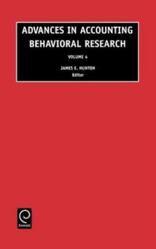 Advances In Accounting Behavioral Research Volume 4
