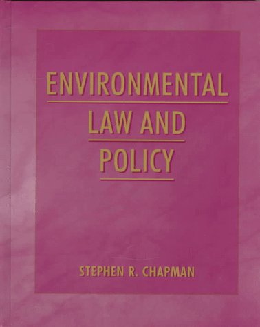 environmental law and policy 1st edition stephen r. chapman 0138487065, 9780138487065