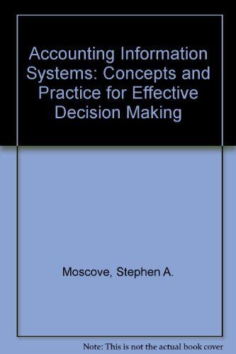 accounting information systems concepts and practice for effective decision making 2nd edition mark g.