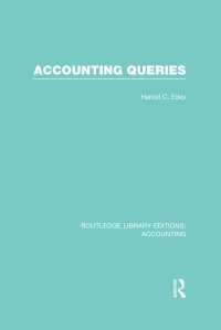 accounting queries 1st edition harold c. edey 1138965820, 9781138965829, 9781138965829