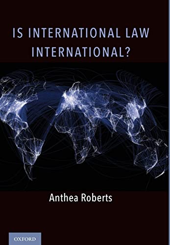 is international law international 1st edition anthea roberts , martti koskenniemi 0190696419, 9780190696412