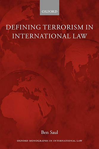 defining terrorism in international law 1st edition ben saul 0199535477, 9780199535477
