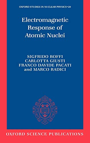 electromagnetic response of atomic nuclei 1st edition sigfrido boffi, carlotta giusti, franco davide pacati,
