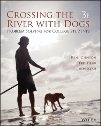crossing the river with dogs problem solving for college students 3rd edition ken johnson, ted herr, judy