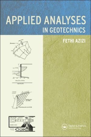 applied analyses in geotechnics 1st edition fethi azizi 0419253505, 9780419253501