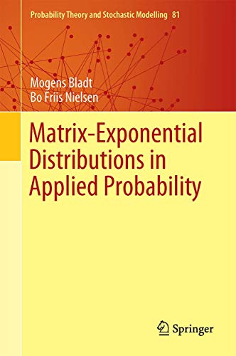 matrix exponential distributions in applied probability 1st edition mogens bladt, bo friis nielsen