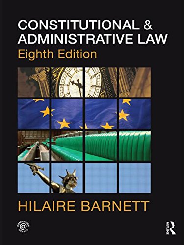 constitutional and administrative law 8th edition hilaire barnett 0415563011, 9780415563017