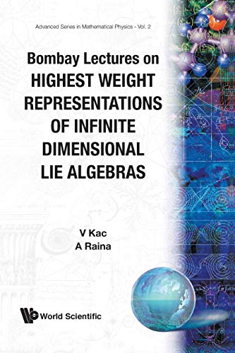 highest weight representations of infinite dimensional lie algebra 1st edition v kac, a raina 9971503964,