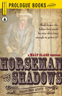 horseman of the shadows 1st edition bradford scott 1440549117, 9781440549113