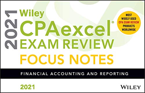 wiley cpaexcel exam review 2021 focus notes financial accounting and reporting 2021 edition wiley 1119755263,