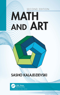 math and art 2nd edition sasho kalajdzievski 0367076136, 0429664427, 9780367076139, 9780429664427