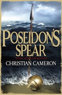 poseidons spear 1st edition christian cameron 1409118088, 1409114139, 9781409118084, 9781409114130