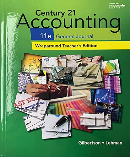 century 21 accounting general journal 11th edition gilbertson lehman 133762313x, 9781337623131, 9781337623131