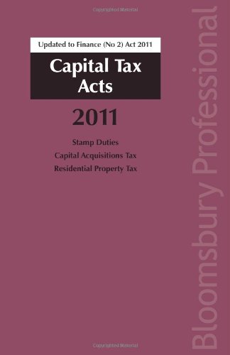 capital tax acts 2011 2011 edition michael buckley 1847666914, 9781847666918