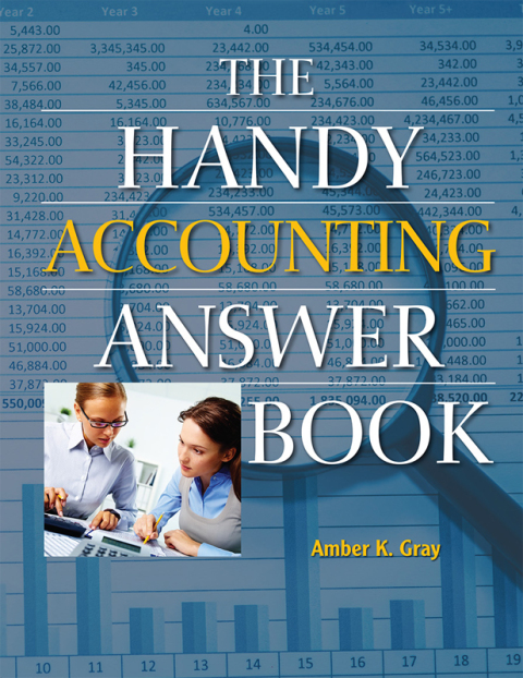 the handy accounting answer book 1st edition amber k. gray 1578596998, 9781578596997, 9781578596997