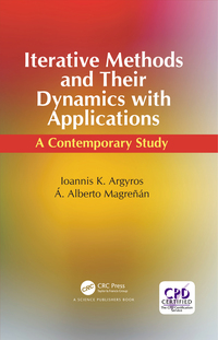 iterative methods and their dynamics with applications a contemporary study 1st edition ioannis konstantinos