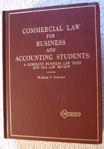 commercial law for business and accounting students 1st edition william t schantz 0829920617, 9780829920611