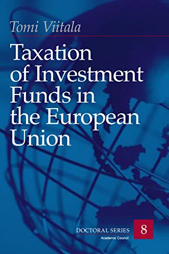 taxation of investment funds in the european union 1st edition tomi viitala 9076078750, 9789076078755
