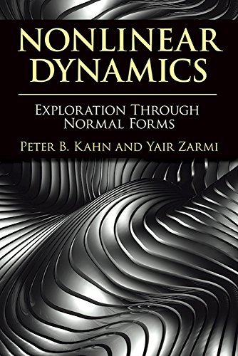 nonlinear dynamics exploration through normal forms 1st edition kahn, peter b., zarmi, prof. yair 0486780457,