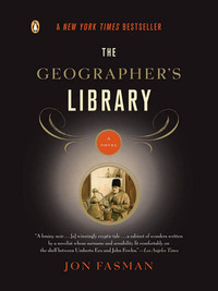 the geographers library 1st edition jon fasman 0143036629, 1101201002, 9780143036623, 9781101201008
