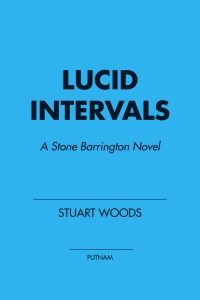 lucid intervals a stone barrington novel 1st edition stuart woods 0399156445, 1101186976, 9780399156441,