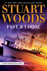 fast and loose a stone barrington novel 1st edition stuart woods 0399574190, 0399574212, 9780399574191,