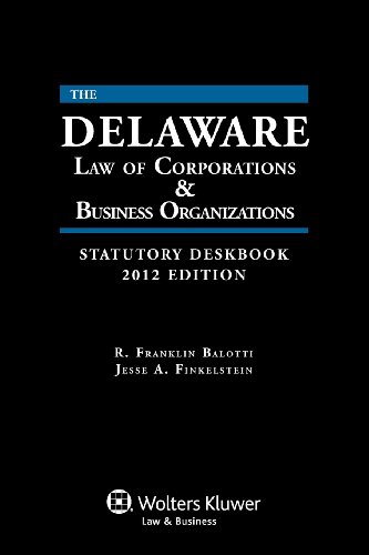 delaware law of corporations and business organizations aspen publishers r. franklin balotti , jesse a.