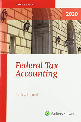 federal tax accounting  2020 1st edition frank l. brunetti 0808052551, 9780808052555, 9780808052555